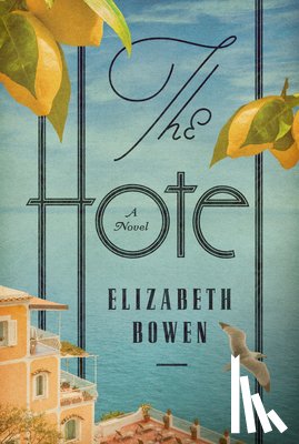 Bowen, Elizabeth - The Hotel