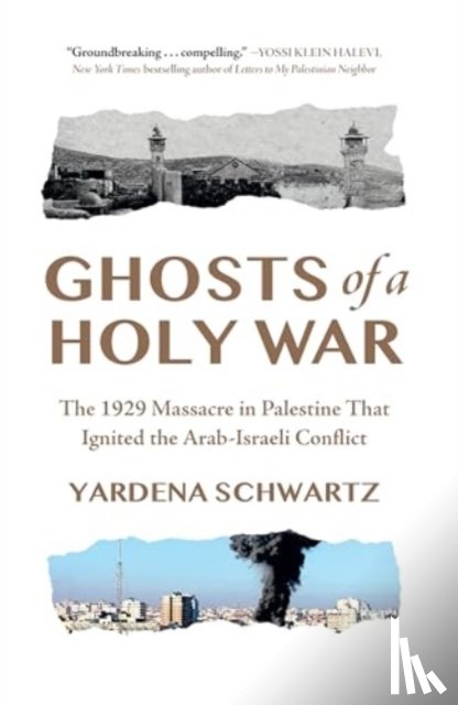 Schwartz, Yardena - Ghosts of a Holy War