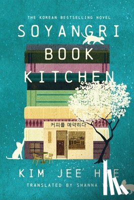 Jee Hye, Kim - Soyangri Book Kitchen