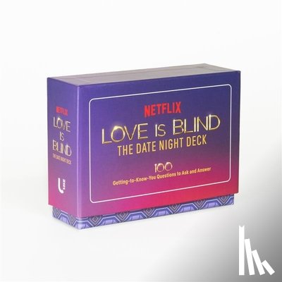 Franzen, Alexandra - Love Is Blind: The Date Night Deck: 100 Getting-To-Know-You Questions to Ask and Answer