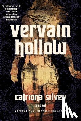 Silvey, Catriona - Vervain Hollow