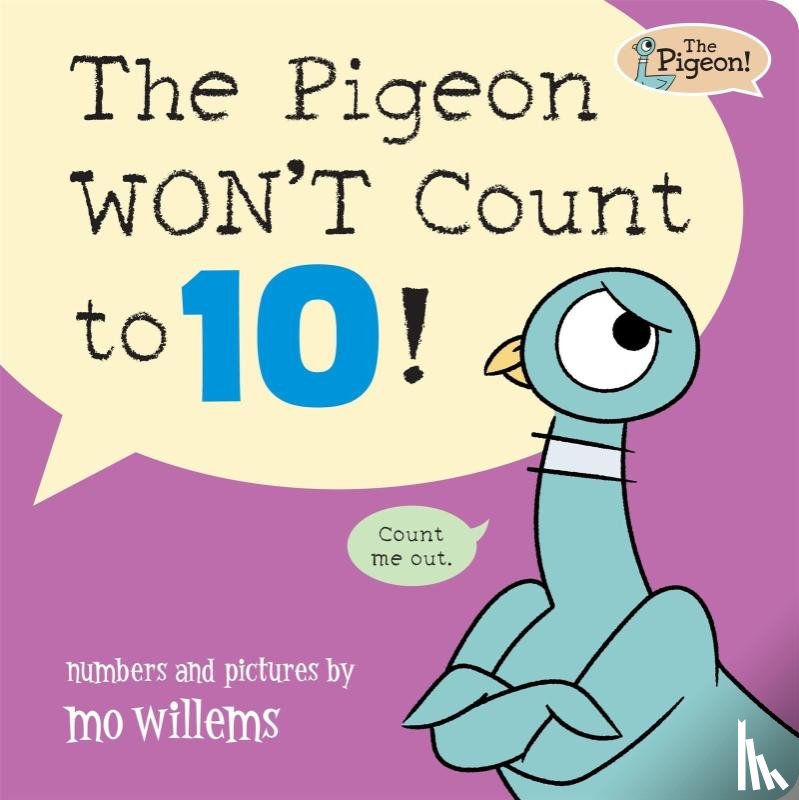 Willems, Mo - The Pigeon WON’T Count to 10!