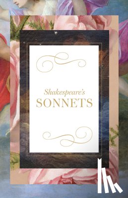 Shakespeare, William - Shakespeare's Sonnets (Signature Select Classics)