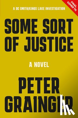 Grainger, Peter - Some Sort of Justice