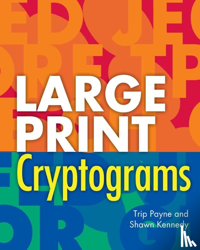 Kennedy, Shawn, Payne, Trip - Large Print Cryptograms