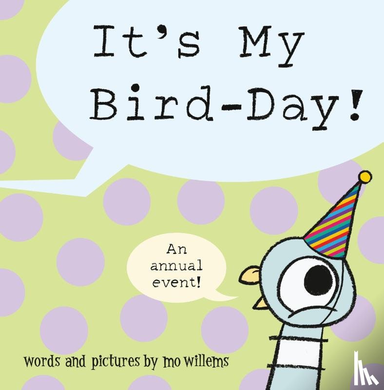 Willems, Mo - It's My Bird-Day!