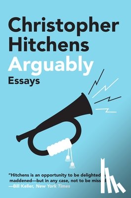 Hitchens, Christopher - Arguably