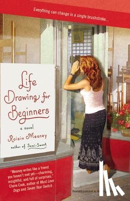 Roisin Meaney - Life Drawing For Beginners