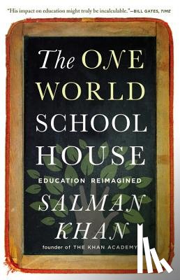 Khan, Salman - The One World Schoolhouse