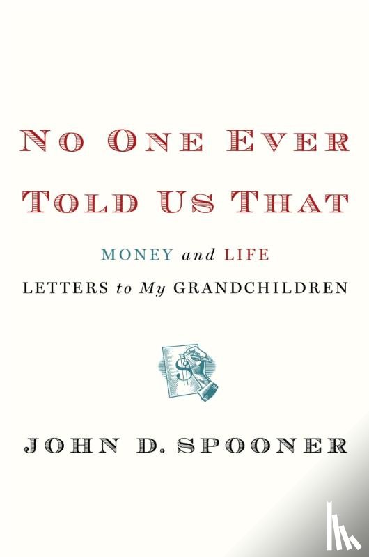 Spooner, John - No One Ever Told Us That