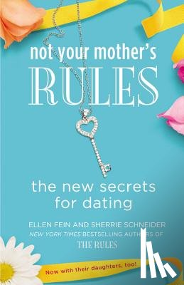 Fein, Ellen, Schneider, Sherrie - Not Your Mother's Rules