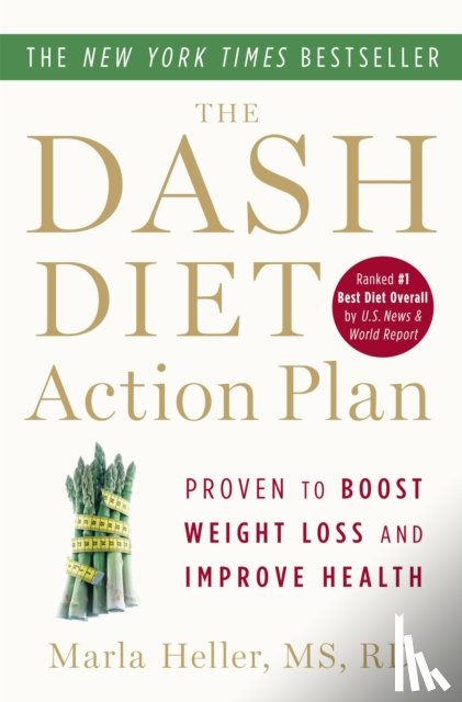 Heller, Marla - The Dash Diet Action Plan