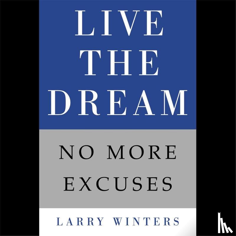 Winters, Larry - Live the Dream