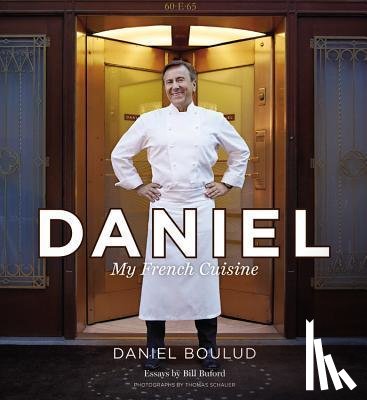 Daniel Boulud, Sylvie Bigar - Daniel
