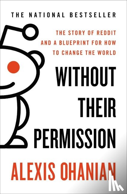 Alexis Ohanian - Without Their Permission
