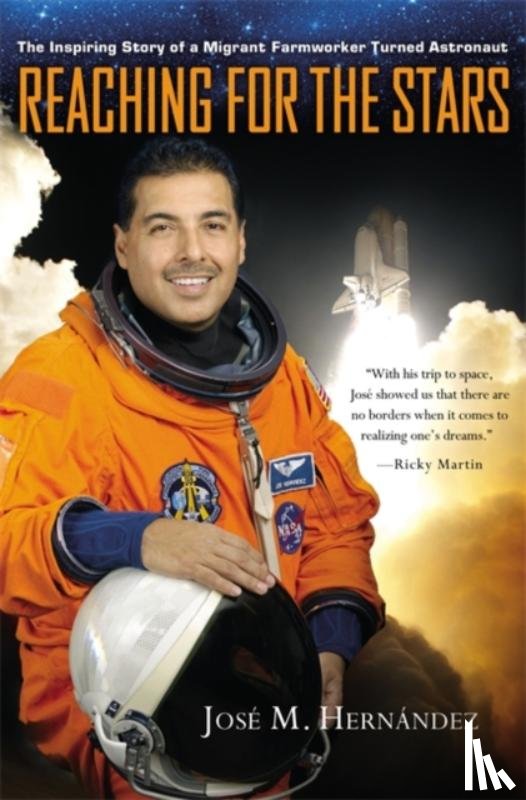 Hernandez, Jose M. - Reaching for the Stars