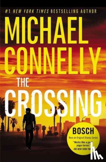 Connelly, Michael - The Crossing