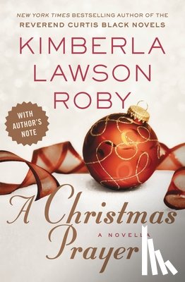 Kimberla Lawson Roby - A Christmas Prayer