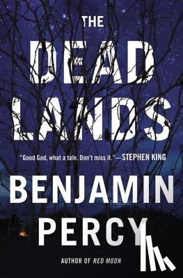 Percy, Benjamin - The Dead Lands