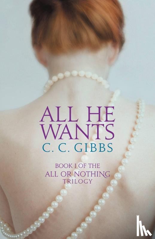 C.C. Gibbs - All He Wants