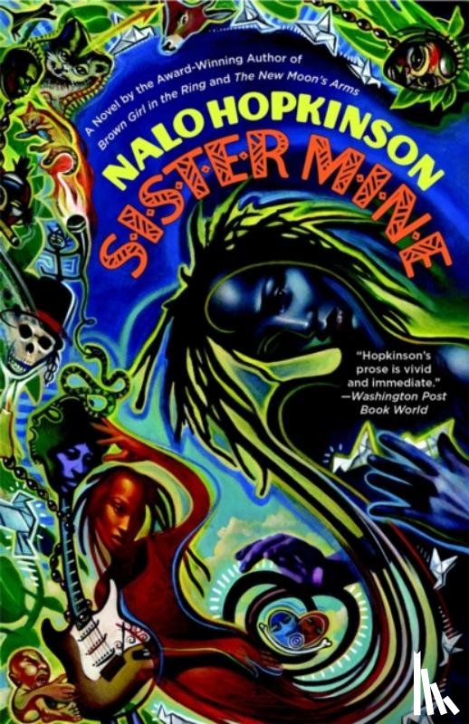 Nalo Hopkinson - Sister Mine