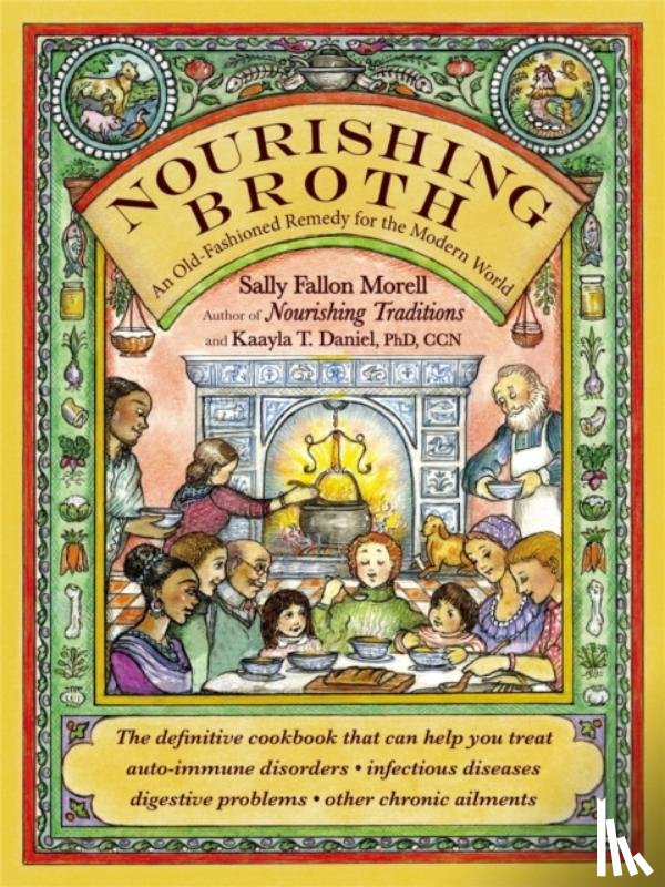 Morell, Sally Fallon - Nourishing Broth