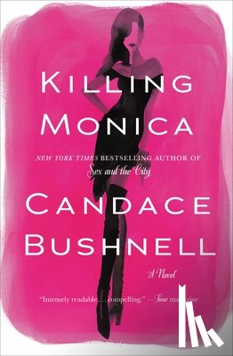 Bushnell, Candace - Killing Monica