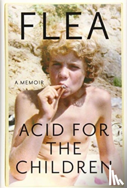 Flea - Acid for the Children