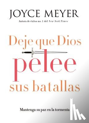 Joyce Meyer - Deje que Dios pelee sus batallas