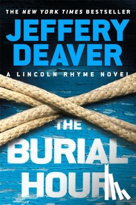 Deaver, Jeffery - The Burial Hour