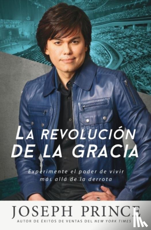 Prince, Joseph - La Revolucion de la Gracia