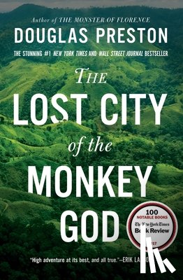 Douglas Preston - The Lost City of the Monkey God