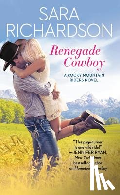 Richardson, Sara - Renegade Cowboy