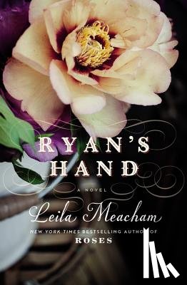 Meacham, Leila - Ryan's Hand