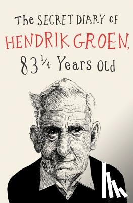 Groen, Hendrik - The Secret Diary of Hendrik Groen