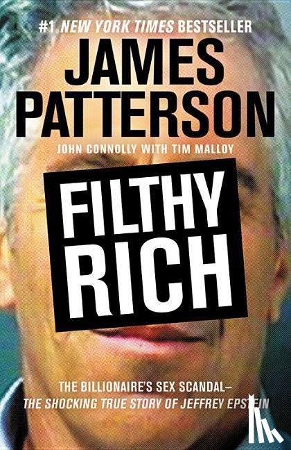 Patterson, James, Connolly, John, Malloy, Tim - FILTHY RICH
