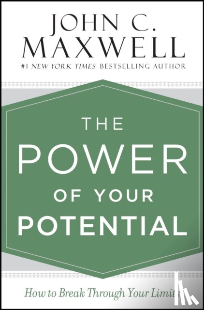 Maxwell, John C. - The Power of Your Potential