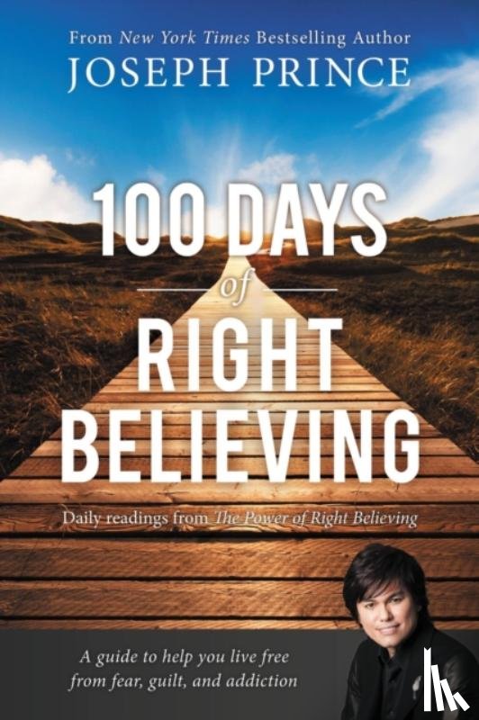 Prince, Joseph - 100 Days of Right Believing