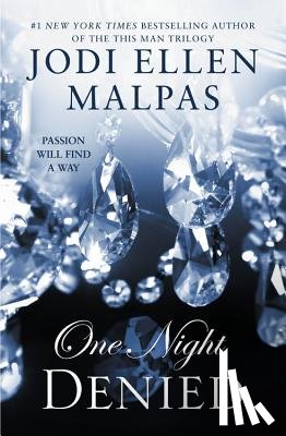 Malpas, Jodi Ellen - One Night: Denied
