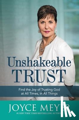 Joyce Meyer - Unshakeable Trust