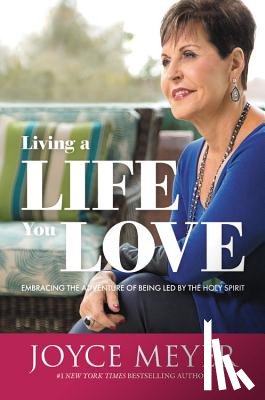 Meyer, Joyce - Living a Life You Love