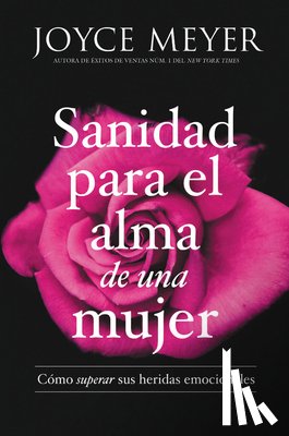 Meyer, Joyce - Sanidad para el alma de una mujer