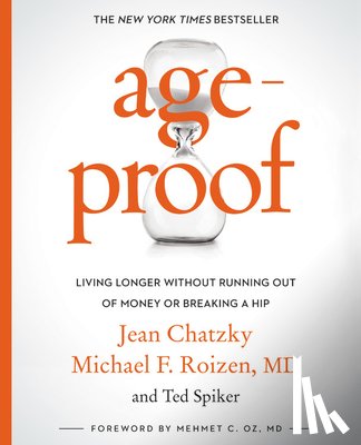 Chatzky, Jean, Roizen, Dr Michael F., Spiker, Ted - AgeProof