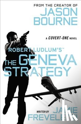 Freveletti, Jamie - Robert Ludlum's (Tm) the Geneva Strategy