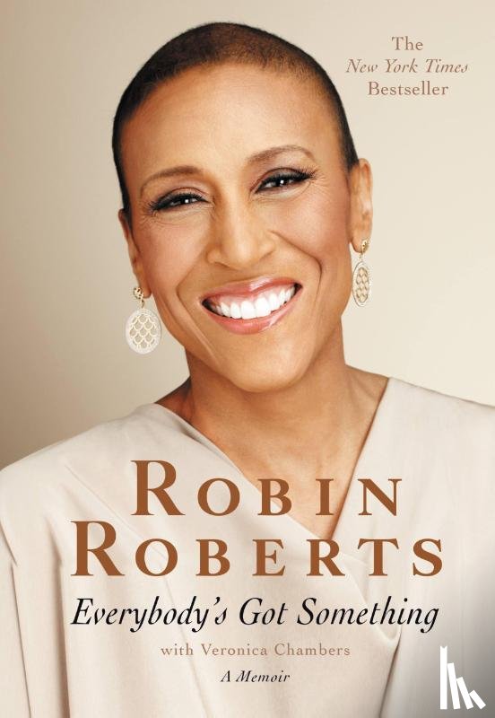 Roberts, Robin, Chambers, Veronica - Everybody's Got Something