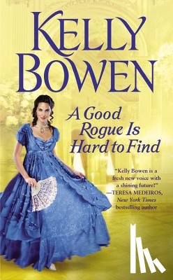 Bowen, Kelly - A Good Rogue Is Hard To Find