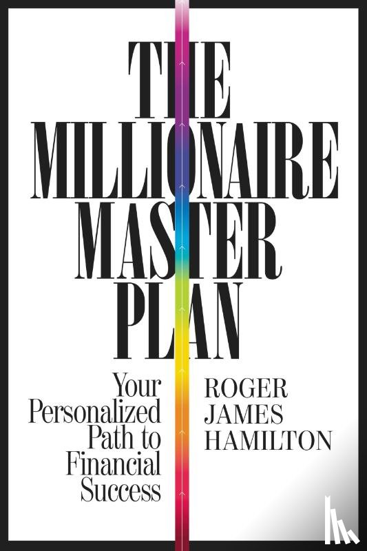 Roger James Hamilton - The Millionaire Master Plan