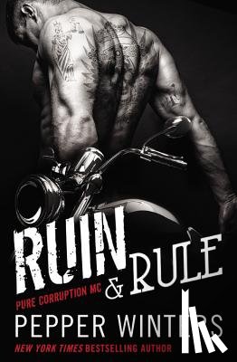 Pepper Winters - Ruin and Rule