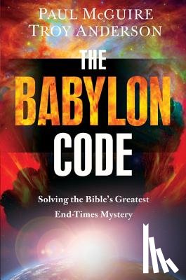 McGuire, Paul, Anderson, Troy - The Babylon Code