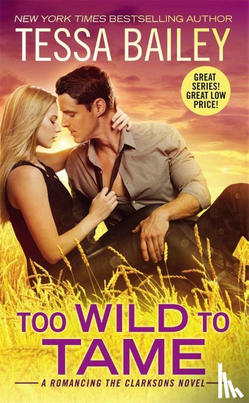 Tessa Bailey - Too Wild to Tame